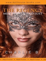 The Regency, Men, Women and Lust