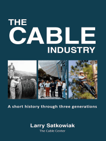 The Cable Industry: A Short History Through Three Generations by ...