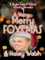 A Very Merry Foxemas: A Skyler Foxe & Friends Novella