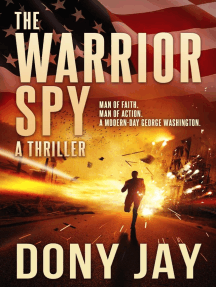The Warrior Spy: A Warrior Spy Thriller, #1