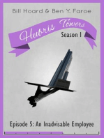 Hubris Towers Season 1, Episode 5