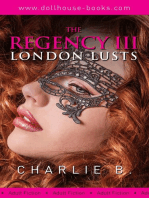 The Regency lll, London Lusts