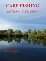 Carp Fishing (A Year In France)