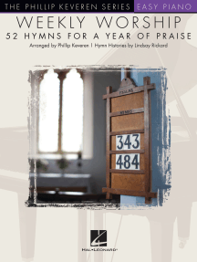 Weekly Worship - 52 Hymns for a Year of Praise: Phillip Keveren Series