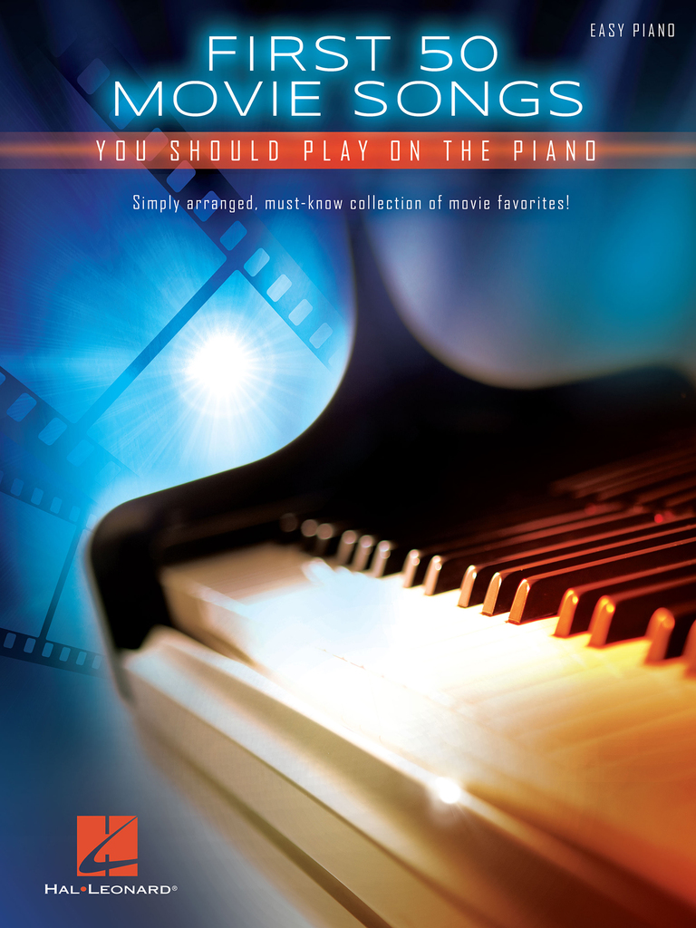 First 50 Movie Songs You Should Play on the Piano - Sheet Music - Read Online