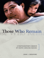 Those Who Remain: A Photographer's Memoir of South Carolina Indians