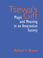 Tsewa's Gift: Magic and Meaning in an Amazonian Society