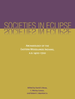 Societies in Eclipse: Archaeology of the Eastern Woodlands Indians, A.D. 1400-1700