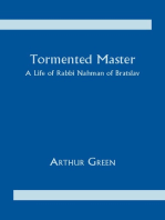 Tormented Master: A Life of Rabbi Nahman of Bratslav
