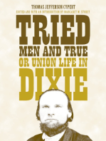 Tried Men and True, or Union Life in Dixie