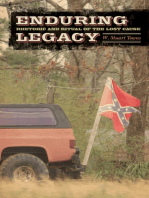 Enduring Legacy: Rhetoric and Ritual of the Lost Cause
