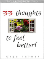 33 Thoughts to Feel Better: Soft & Effective Self-Help, For Happier You, #1