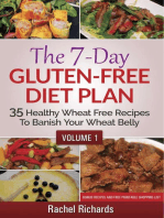 The 7-Day Gluten-Free Diet Plan: 35 Healthy Wheat Free Recipes To Banish Your Wheat Belly - Volume 1: The 7-Day Gluten-Free Diet Plan, #1