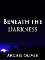 Beneath the Darkness