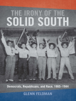 The Irony of the Solid South: Democrats, Republicans, and Race, 1865–1944