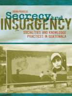 Secrecy and Insurgency: Socialities and Knowledge Practices in Guatemala