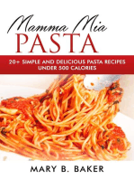 Mamma Mia Pasta - 20+ Simple And Delicious Pasta Recipes Under 500 Calories
