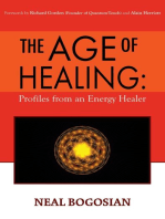 The Age of Healing: Profiles from an Energy Healer
