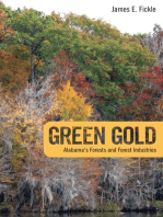 Green Gold: Alabama's Forests and Forest Industries