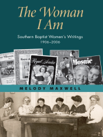 The Woman I Am: Southern Baptist Women's Writings, 1906–2006