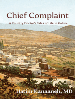 Chief Complaint: A Country Doctor's Tales of Life in Galilee