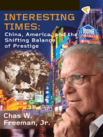 Interesting Times: China, America, and the Shifting Balance of Prestige