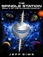 The Spindle Station: Book 2 of the Alliance Conflict