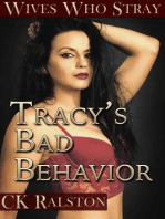 Tracy's Bad Behavior