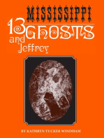 Thirteen Mississippi Ghosts and Jeffrey: Commemorative Edition