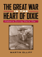 The Great War in the Heart of Dixie: Alabama During World War I