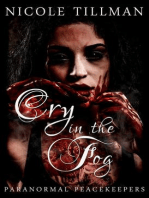 Cry in the Fog: Paranormal Peacekeepers, #3