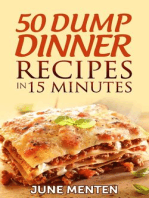 50 Dump Dinner Recipes in 15 Minutes