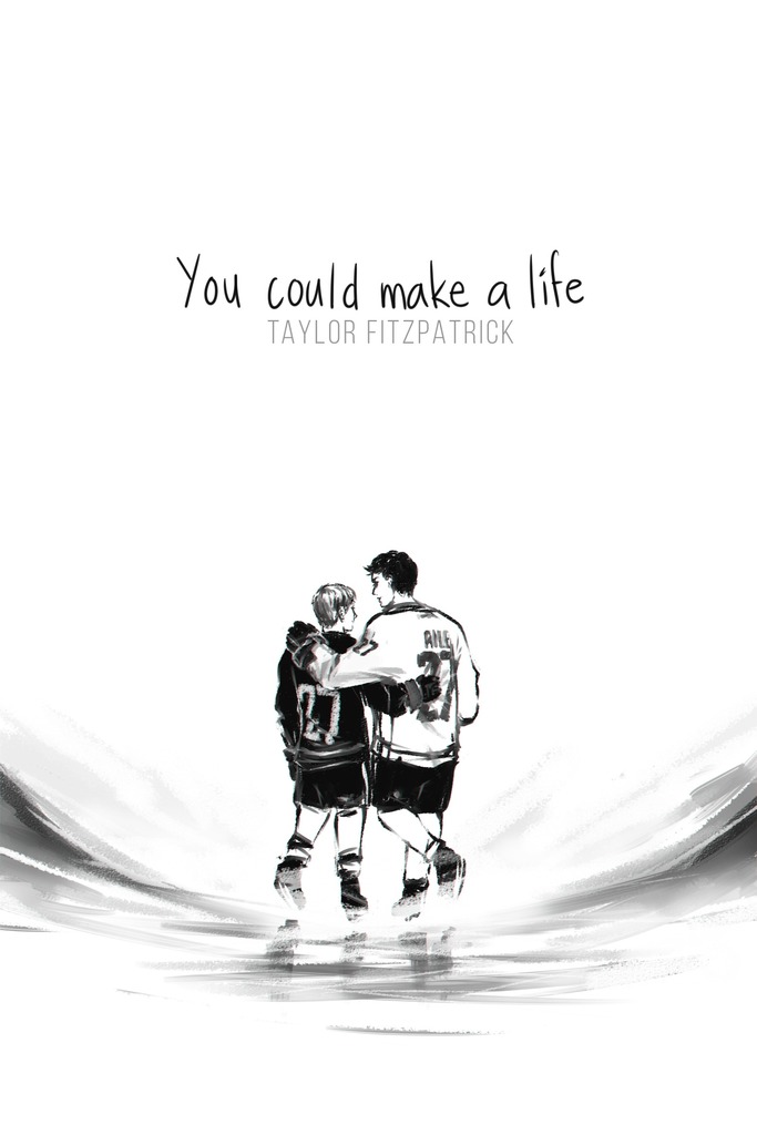 You Could Make a Life by Taylor Fitzpatrick (Ebook) Read free