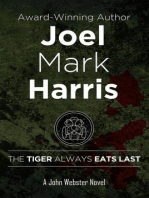 The Tiger Always Eats Last