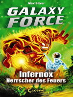 Galaxy Force (Band 2) - Infernox, Herrscher des Feuers: Vom Autor der Erfolgsreihe Beast Quest