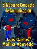 El Moderno Concepto de Comunicación