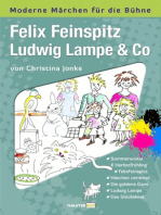 Felix Feinspitz, Ludwig Lampe & Co