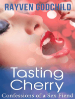 Tasting Cherry: Confessions of a Sex Fiend