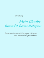 Mein Glaube braucht keine Religion