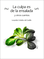 La culpa es de la ensalada y otros cuentos: primera parte