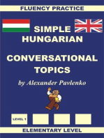 Hungarian-English, Simple Hungarian, Conversational Topics, Elementary Level: Simple Hungarian, #2