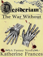 Desiderium: The War Without: Desiderium, #2
