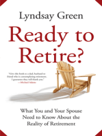 Ready to Retire?: What You and Your Spouse Need to Know About the Reality of Retirement