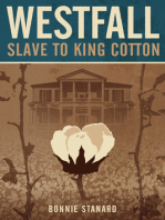 Westfall, Slave to King Cotton
