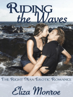 Riding the Waves: The Right Man Erotic Romance, #2