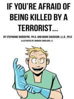If You're Afraid of Being Killed by a Terrorist...