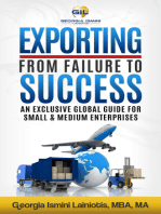 Exporting From Failure To Success: An Exclusive Global Guide For Small & Medium Enterprises.