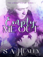 Empty Me Out (The Liquid Series Book 1)