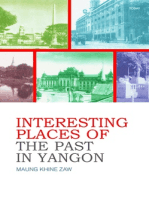 Interesting Places of The Past In Yangon