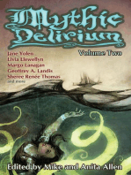 Mythic Delirium: Volume Two: Mythic Delirium, #2